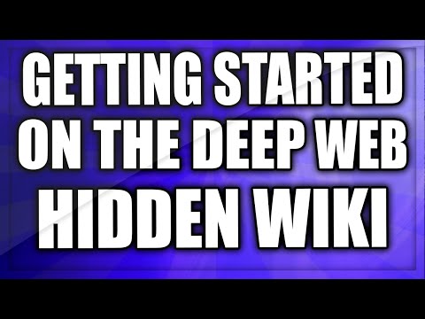 GETTING STARTED ON THE DEEP WEB/TOR #1 - Ep. 1 - The Hidden Wiki! GETTING STARTED ON THE DEEP WEB/TOR #1 - Ep. 1 - The Hidden Wiki!