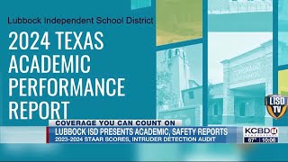 Lubbock ISD presents performance, safety reports for last school year