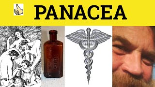 🔵 Panacea - Panacea Meaning - Panacea Examples - Panacea Defined