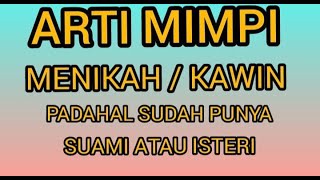 Arti mimpi menikah atau kawin lagi