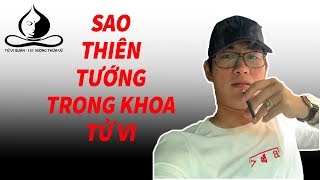 Sao Thiên Tướng Trong Khoa Tử Vi | Tử Vi Nam Phái Lê Quang Lăng