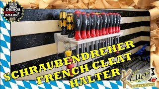 Schraubendreher | French Cleat Halter | DIY