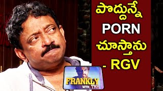 I Watch Porn Every Morning RGV Frankly With TNR Talking Movies with | iDreamGold