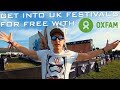 HOW TO GET INTO UK FESTIVAL'S FOR FREE by stewarding with OXFAM!