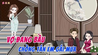 Tôi đang mang  bầu  Vô tình nghe thấy chồng âm mưu với sinh viên nghèo để hãm hại tôi