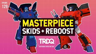 TRDQ: Masterpiece Skids \u0026 Reboost review