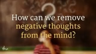 How to Remove Negative Thoughts | Sadhguru Answers