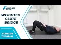 Exercise Tutorial: Weighted Glute Bridge