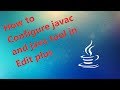 How to Configure javac and java tool in Edit plus