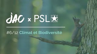 JACxPSL n°6 : Climat et Biodiversité