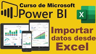 Curso de Microsoft Power BI desde cero | IMPORTAR DATOS DESDE ARCHIVO EXCEL(video 5)