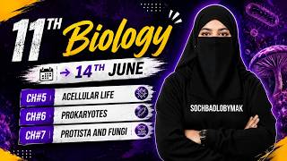 11th Biology Units 5-7 LIVE | Acellular, Prokaryotes, Protista & Fungi | Federal Board