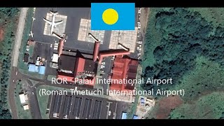 ✈【 ROR 】Roman Tmetuchl International Airport パラオ国際空港 @ PALAU