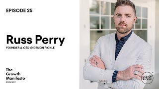 Growth, marketing, branding & recruitment with Russ Perry from Design Pickle