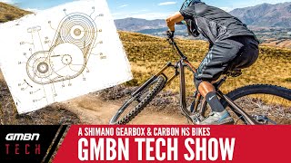 Shimano Gearbox Patent & The NS Bikes Define| GMBN Tech Show Ep. 97