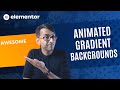 Animated Gradient Backgrounds for Free - No Plugin - Elementor Wordpress Tutorial