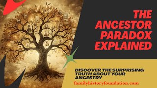 The Ancestor Paradox: Why Your Family Tree Has Fewer Ancestors Than You Think