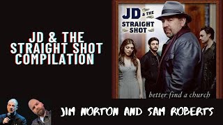 Jim and Sam Show - JD \u0026 The Straight Shot Compilation (2019-2021)