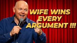 (Stand Up Comedy) Why Bill Burr's Wife Has Him Completely Figured Out 😂 ?!