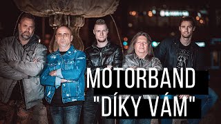 Motorband - Díky vám (Official Music Video)