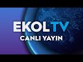 EKOL TV  - 🔴 Canlı Yayın ᴴᴰ - Canlı TV izle