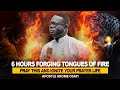 6 HOURS FIERCE TONGUES OF FIRE || APOSTLE AROME OSAYI