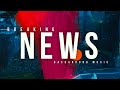 World News Music | Broadcast News Background Music | Breaking News Music | News After Effects Video