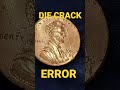 2006 D 1CENT DIE CRACK ON THE FRONT OF LINCOLN FACE #shortsvideo