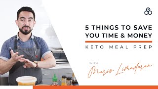 Keto Meal Prep: 5 Tips to Save You Time and Money