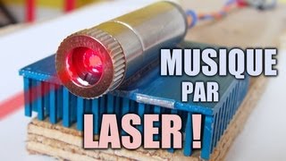 Transmettre de la musique avec un LASER !?