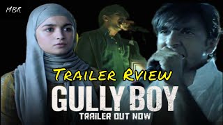Gully Boy | Official Trailer | Ranveer Singh | Alia Bhatt | Zoya Akhtar |14th February | Review MBR