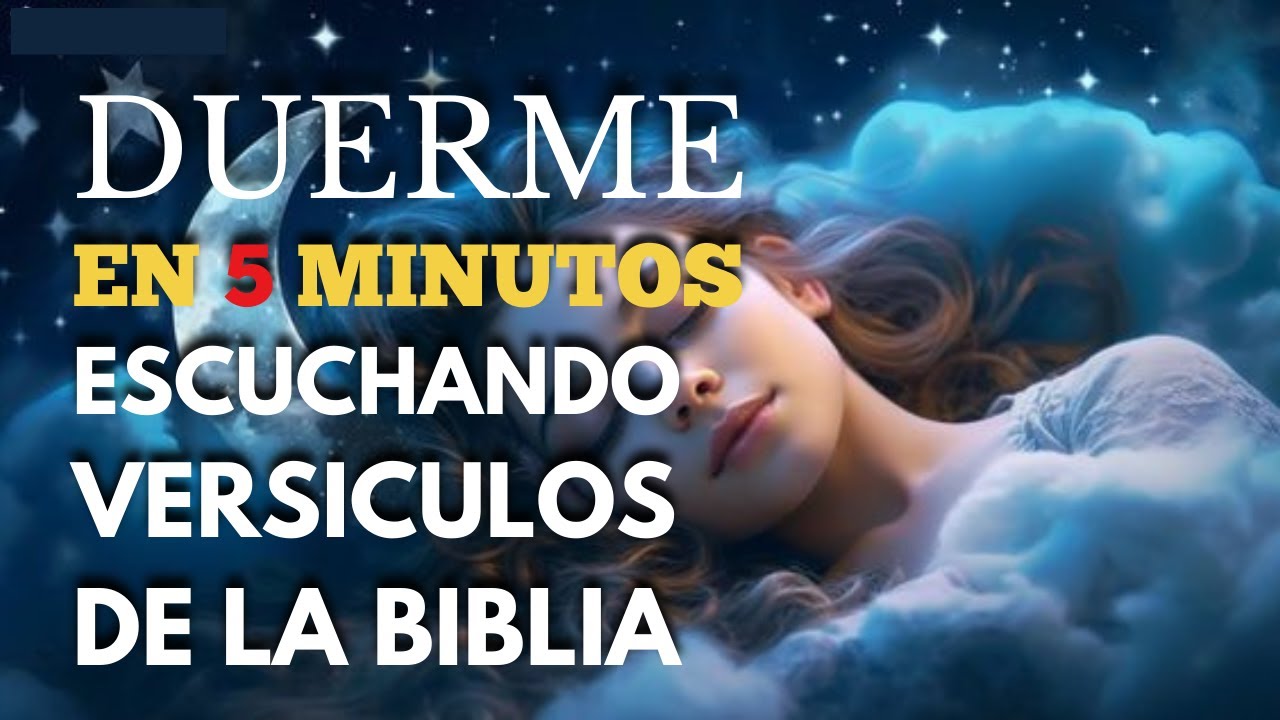 Salmos Y Versículos Bíblicos Para Dormir Bendecido Biblia Hablada