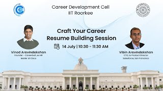 Resume Building Session | CDC IIT Roorkee | July 2024