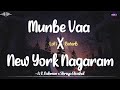 Munbe Vaa X New York Nagaram (Lofi Remix) -  @ARRahman  x @ShreyaGhoshalOfficia/\ #munbevaalofiremix