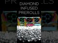 Introducing Diamond-Infused Pre-Rolls #SHORTS