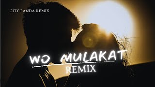 Woh Mulaqat || Remix || Madhur Sharma || City Panda Remix