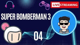 Jogando Super Bomberman 3 SNES -  LIVE STREAM Parte 04 #bomberman