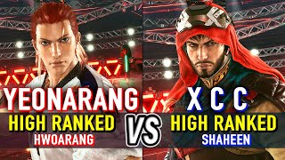 T8 🔥 YEONARANG (High Ranked Hwoarang) vs X C C (High Ranked Shaheen) 🔥 Tekken 8 High Level Gameplay