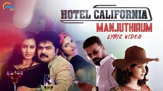 Hotel California Malayalam Movie | Manjuthirum Lyric Video | Vijay Yesudas | Shaan Rahman | Official