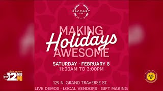 'Making the Holidays Awesome' Valentine's event at Factory Two in Flint