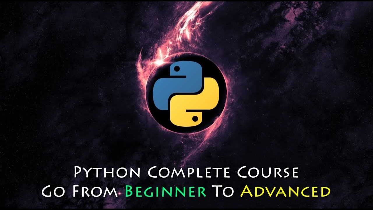 Python Complete Course: Go From Beginner To Advanced - YouTube