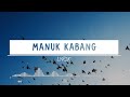 Manuk Kabang Lirik Lagu Alas