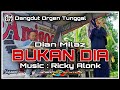 BUKAN DIA - Dian Milaz - Dangdut Orgen Tunggal - Amigoos Live Music