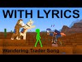 Wandering Trader Song (With Lyrics [Fanmade]) -- Noteblock Universe by @alanbecker