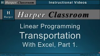 Transportation LP with Excel-Part 1 | Dr. Harper's Classroom