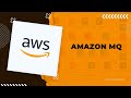 How Can Amazon MQ Help You? - AWS Tutorial