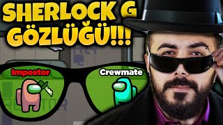 IMPOSTORU GÖSTEREN SHERLOCK G GÖZLÜKLERİ!! | Barış Can