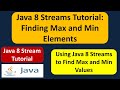 Java 8 Streams Tutorial: Finding Max and Min Elements | Streams in Java 8