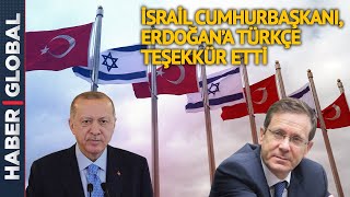 Herzog'dan Erdoğan'a Türkçe Teşekkür Mesajı