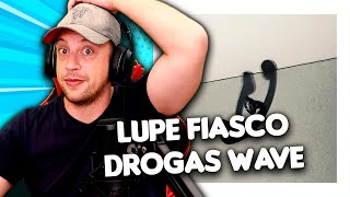 Having my MIND BLOWN 🤯 by LUPE FIASCO'S - DROGAS WAVE